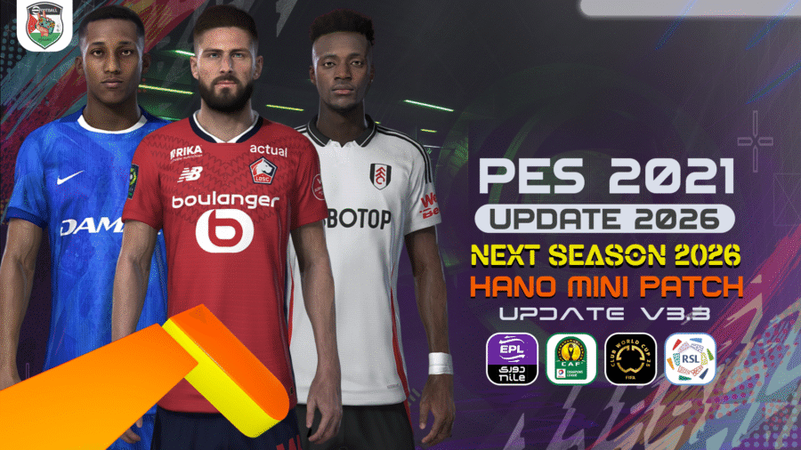 PES 2021 Next Season Patch 2026 - HANO Mini Patch V3.3