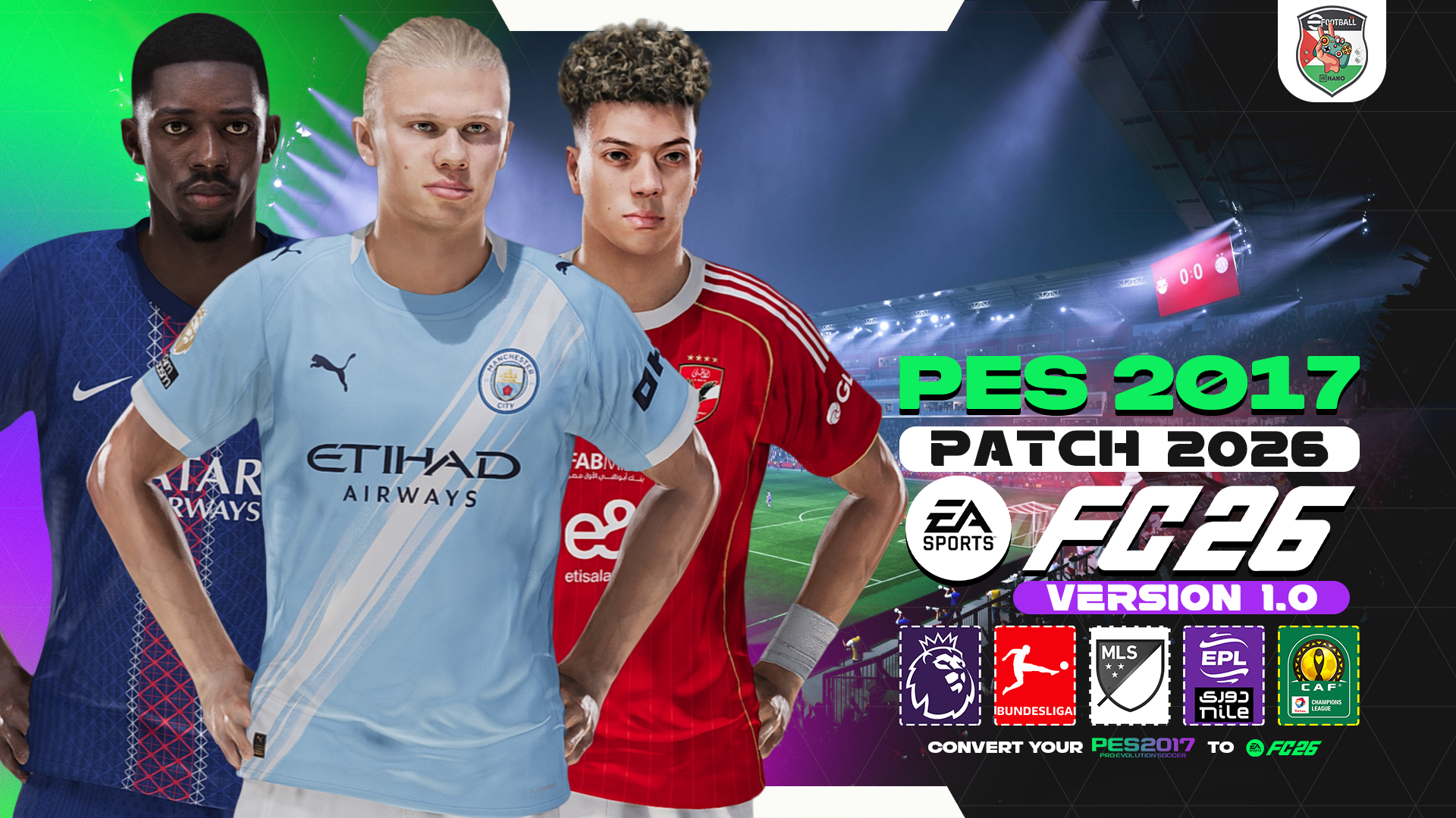 PES 2017 Next Season Patch 2026 - FC26 Patch V1.0