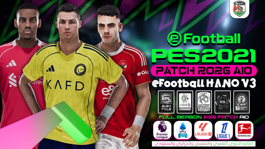 PES 2021 Next Season Patch 2026 - eFootball HANO V3.0.0 Free Version