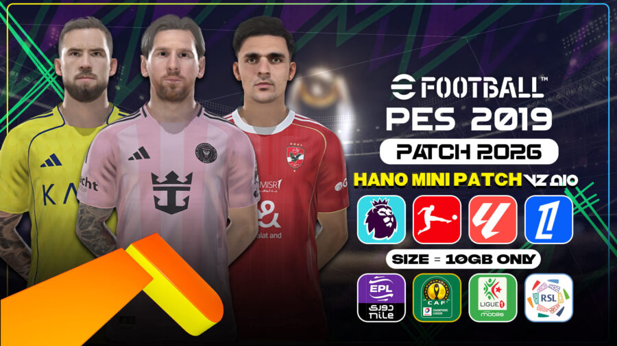 PES 2019 Next Season Patch 2026 - HANO Mini Patch V2 AIO