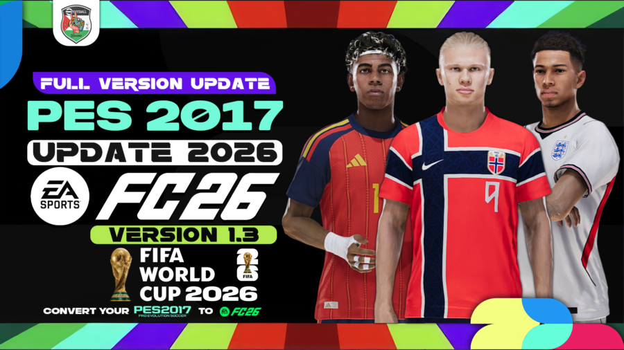 PES 2017 Next Season Patch 2026 | FC26 Full Patch V1.3